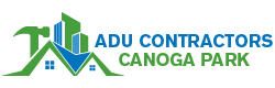 ADU Contractors in Canoga Park